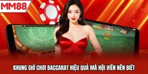 khung giờ chơi baccarat